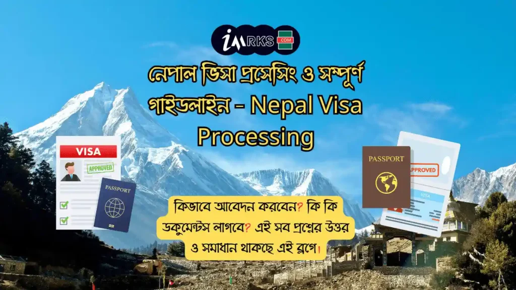Nepal Visa Processing and Guidelines